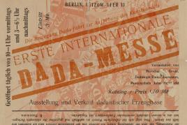 Erste Internationale Dada Messe. Ausstellung und Verkauf dadaistischer Erzeugnisse, Kunsthandlung Dr. Otto Burchard, Berlin 1920 4 Seiten, gedruckt in schwarz und rot auf braunem Holzschiffpapier Kunsthaus Zürich