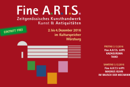 Plakat: Fine A.R.T.S - Zeitgenössisches Kunsthandwerk | Kunst & Antiquitäten | 2. bis 4. Dezember 2016 im Kulturspeicher Würzburg