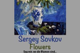 Plakat: Sergey Sovkov zu Stilleben und Blumen