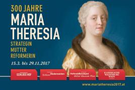 Plakat 300 Jahre Maria Theresia (c) mariatheresia2017.at