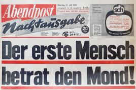 Abendpost Nachtausgabe 21. Juli 1969. Der erste Mensch betrat den Mond.