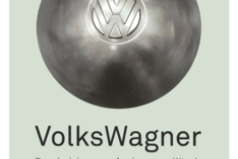 Plakat zur Ausstellung: „VolksWagner. Popularisierung –Aneignung –Kitsch“