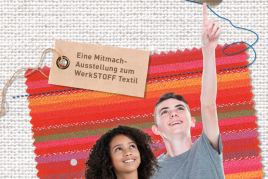 Gib Stoff! Eine Mitmach-Ausstellung zum Werkstoff Textil