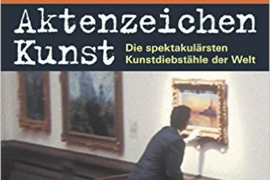 Stefan Koldehoff: "Aktenzeichen Kunst: Die spektakulärsten Kunstdiebstähle der Welt"