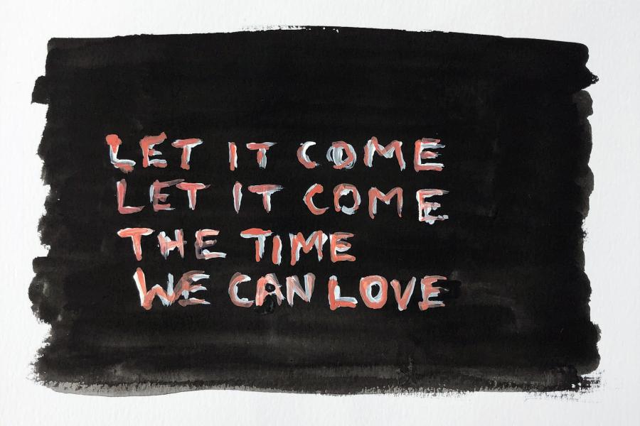 Tim Etchells Let it come, Let it come 2021 Zeichnung / Drawing