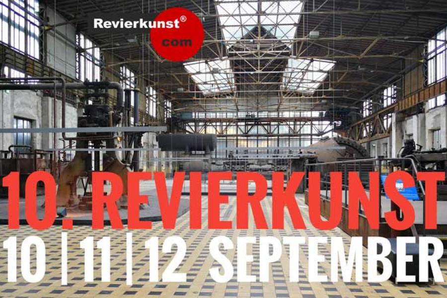 10. Revierkunst | 10.9. - 12.9. | Henrichshütte Hattingen | Der Kunstevent