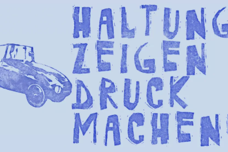 HALTUNG ZEIGEN – DRUCK MACHEN!