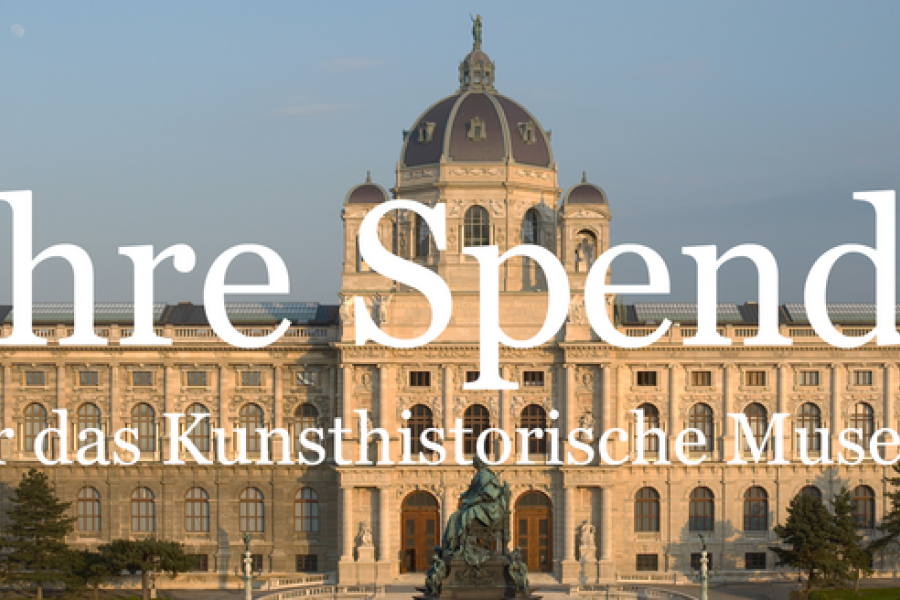 Ihre Spende für Ihr Kunsthistorisches Museum