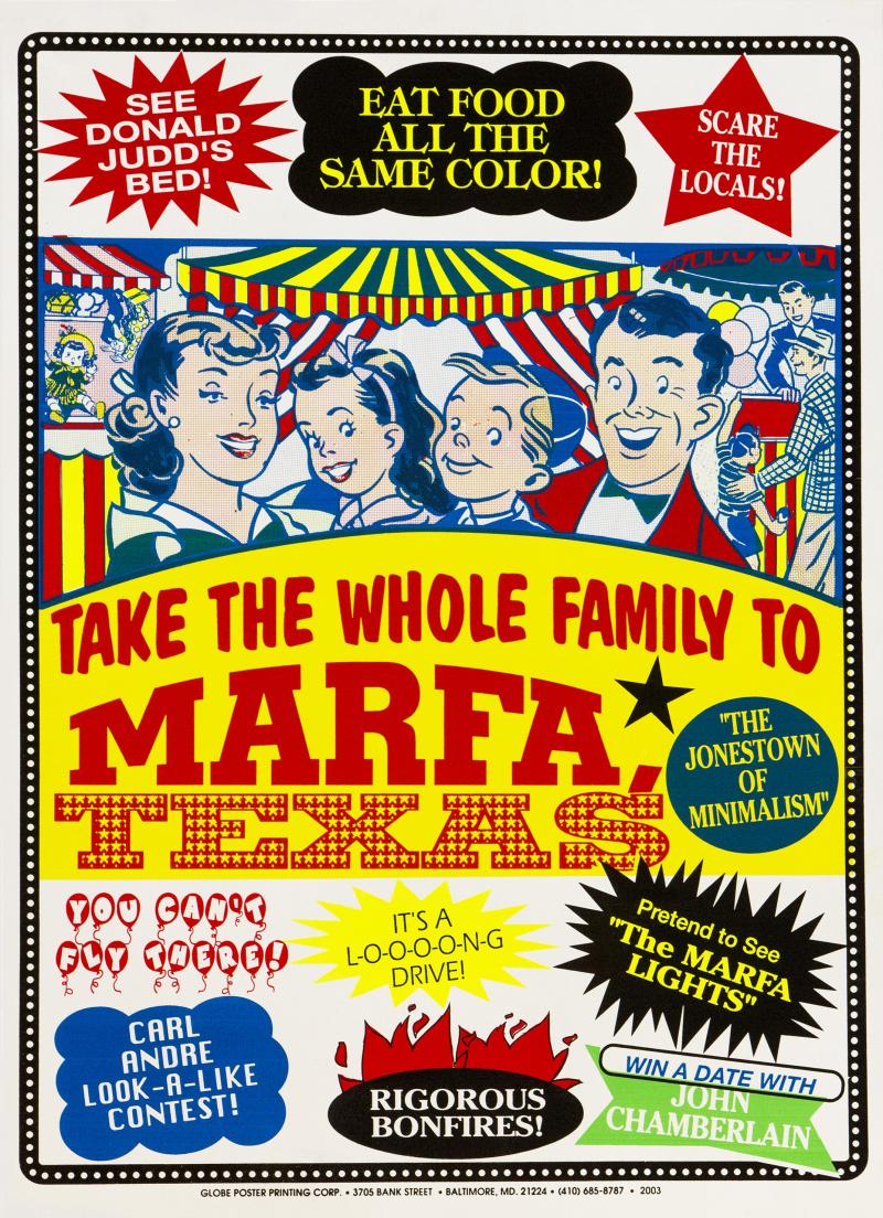 John Waters Visit Marfa, 2003 Siebdruck-Plakat auf beschichtetem Karton, 76,2 x 55,8 cm, Ed. 2/100 Privatsammlung, © John Waters