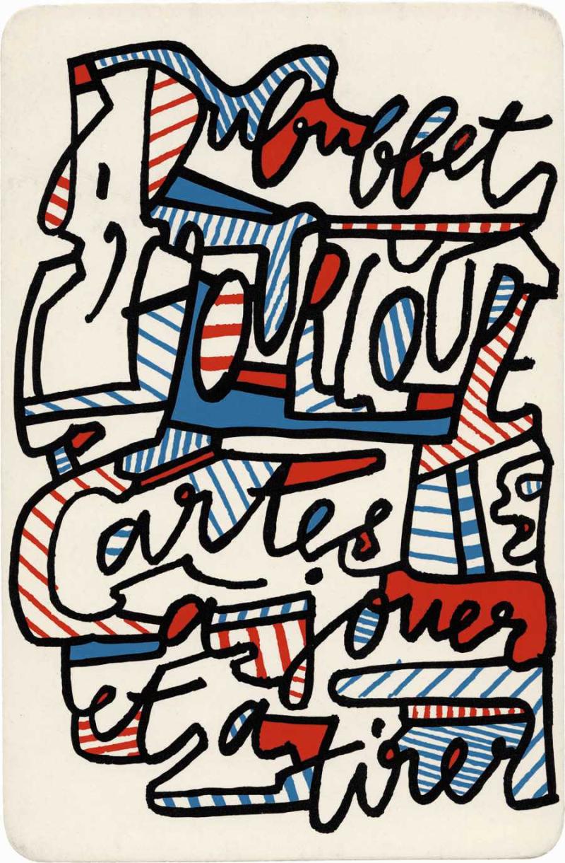 Jean Dubuffet: Banque de L’ Hourloupe. Cartes à jouer et à tirer. London: Editions Alecto, 1967. 52 Bl. + Titelkarte. Siebdruck. Nr. 50 von 350 numerierten Exemplaren. 6.100,- (Cartorama, Edinger-Ellinger)