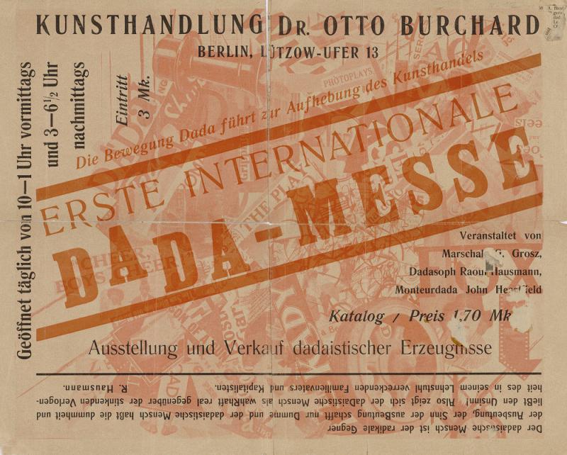 Erste Internationale Dada Messe. Ausstellung und Verkauf dadaistischer Erzeugnisse, Kunsthandlung Dr. Otto Burchard, Berlin 1920 4 Seiten, gedruckt in schwarz und rot auf braunem Holzschiffpapier Kunsthaus Zürich