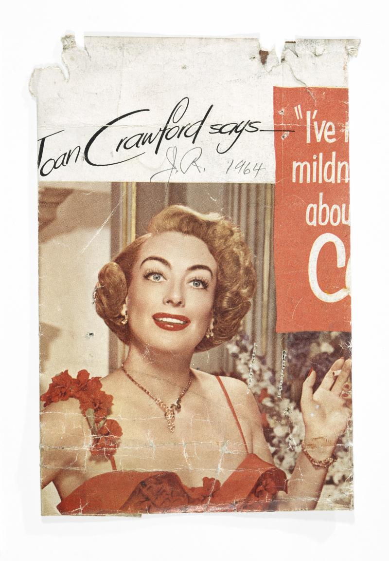 James Rosenquist Source for Untitled (Joan Crawford Says...), 1964 Cropped magazine advertisement, with pencil and adventitious marks 18.7 x 12.9 cm (7 3⁄8 x 5 1⁄8 in.) Photo: George Holzer