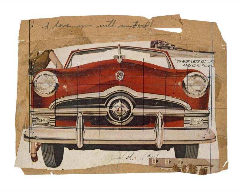 James Rosenquist Source for I Love You with My Ford, 1961 Cropped magazine advertisement and ink on paper 18.4 x 24.9 cm (7 1⁄4 x 9 7⁄8 in.) Photo: George Holzer