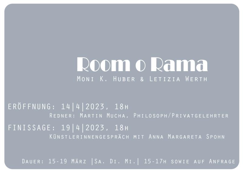 ROOM O RAMA  Moni K. Huber & Letizia Werth